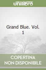 Grand Blue. Vol. 1 libro