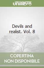 Devils and realist. Vol. 8 libro