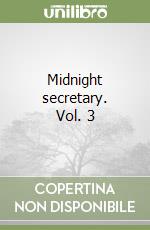 Midnight secretary. Vol. 3 libro