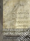 Archeologia dell'architettura (2022). Vol. 27/2: Le città e le case. Normative, funzioni e spazi (XII-XIV secolo) Atti del convegno internazionale di studi (Soriano nel Cimino, 7-10 aprile 2021). Ediz. italiana, inglese e spagnola libro