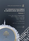 9º Congresso Nazionale di archeologia medievale. Pré-tirages (Alghero, 28 settembre-2 ottobre 2022). Vol. 1 libro di Milanese M. (cur.)