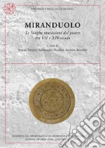 Miranduolo. Le lunghe mutazioni del potere tra VII e XIV secolo. Nuova ediz. libro