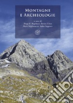 Montagne e archeologie libro