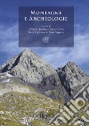 Montagne e archeologie libro