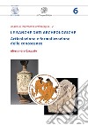 Le banche dati archeologiche. Articolazione e formalizzazione delle conoscenze libro di Caravale Alessandra