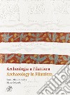 Archeologia a Filattiera-Archaeology in Filattiera. Ediz. bilingue libro