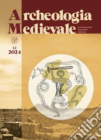 Archeologia medievale (2024). Nuova ediz.. Vol. 51 libro