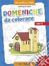 Domeniche da colorare. Anno A. Ediz. illustrata libro