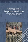 Marginali in processione. Mendicanti, ebrei e captivi riscattati nell'Italia di età moderna libro