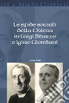 Le sfide sociali della chiesa in Luigi Sturzo e Igino Giordani libro