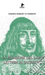 La religione del laico. Lettera ai sacerdoti libro