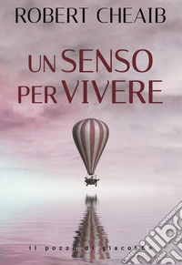 Un senso per vivere