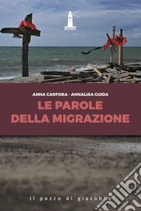 Le parole della migrazione libro