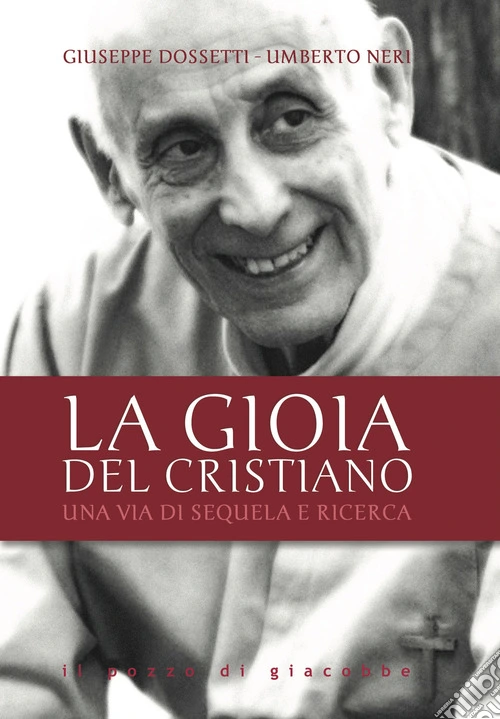 La gioia del cristiano. Una via di sequela e ricerca