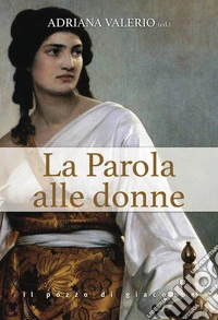 La parola alle donne libro