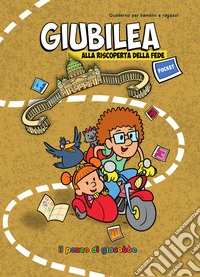 Giubilea. Alla riscoperta della fede. Estate. Pocket libro