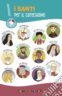 I santi per il catechismo libro