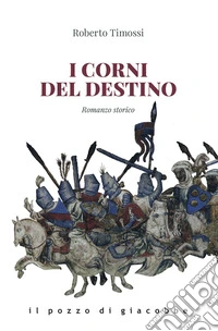 I corni del destino libro
