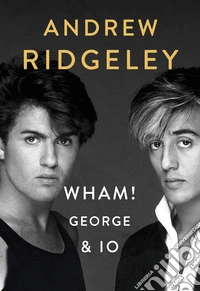Wham! George & io