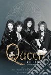Queen as it began. La biografia ufficiale. Nuova ediz. libro
