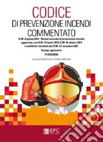 Codice di prevenzione incendi commentato libro