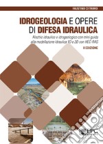 Idrogeologia e opere di difesa idraulica libro