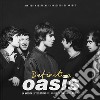 Definitive Oasis. La nascita e l'esplosione della band più famosa del brit pop libro