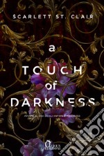 A touch of darkness. Ade & Persefone. Vol. 1 libro