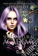 Supernatural Academy. Anno due libro