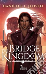 The bridge kingdom libro