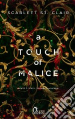 A touch of malice. Ade & Persefone. Vol. 3 libro