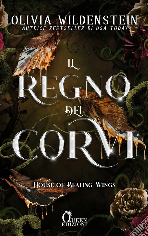 Il regno dei corvi. House of beating wings