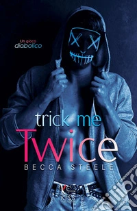 Trick me twice