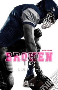 Broken ties. Rixon High. Vol. 4