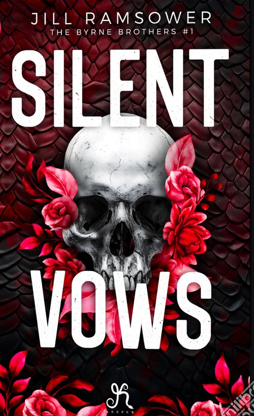 Silent vows. The Byrne Brothers. Vol. 1