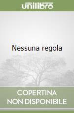 Nessuna regola libro