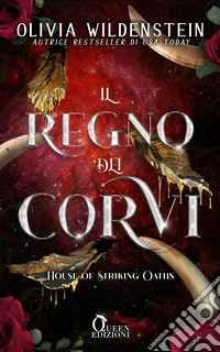 House of striking oaths. Il regno dei corvi. Vol. 3 libro