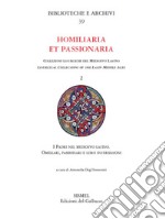 I Padri nel Medioevo latino. Omeliari, passionari e loro intersezioni. Studi in memoria di Manlio Simonetti (Firenze, 14 Giugno 2019) libro