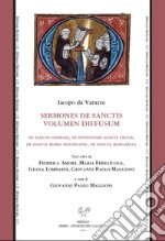 Sermones de sanctis. Volumen diffusum. De sancto Georgio, de inventione sancte Crucis, de sancta Maria Magdalena, de sancta Margarita