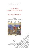 Il ciclo di Guiron le Courtois. Romanzi in prosa del secolo XIII. Roman de Meliadus. Parte prima libro