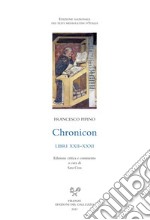 Chronicon. Libri XXII-XXXI. Ediz. italiana e latina libro