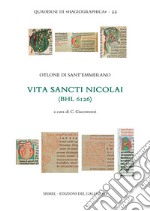 Vita sancti Nicolai (BHL 6126). Ediz. critica libro