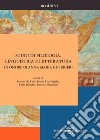 Studi di filologia, linguistica e letteratura in onore di Anna Maria Guerrieri libro