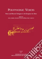 Polyphonic Voices. Poetic and Musical Dialogues in the European Ars Nova