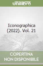 Iconographica (2022). Vol. 21 libro