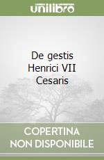 De gestis Henrici VII Cesaris libro