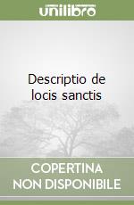 Descriptio de locis sanctis libro