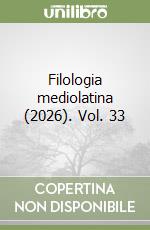 Filologia mediolatina (2026). Vol. 33