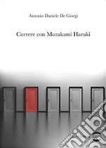 Correre con Murakami Haruki libro