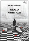 Gioco mortale libro